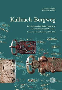 Kallnach – Bergweg von Dunning,  Cynthia, Kissling,  Christiane, Ulrich-Bochsler,  Susi