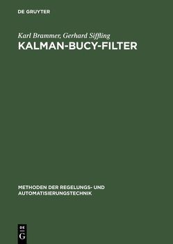 Kalman-Bucy-Filter von Brammer,  Karl, Siffling,  Gerhard