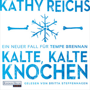 Kalte, kalte Knochen von Berr,  Klaus, Reichs,  Kathy, Steffenhagen,  Britta