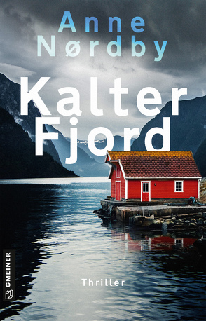 Kalter Fjord von Nordby,  Anne