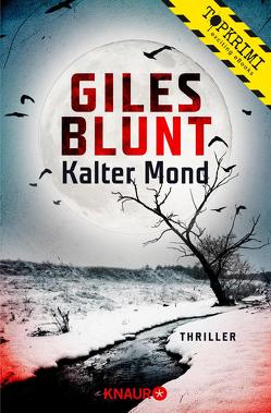 Kalter Mond von Blunt,  Giles, Kreutzer,  Anke, Kreutzer,  Eberhard