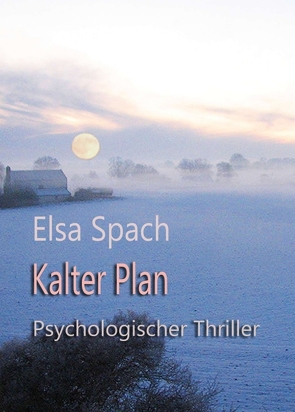 Kalter Plan von Spach,  Elsa