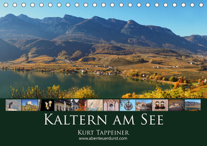 Kaltern am See (Tischkalender 2020 DIN A5 quer) von Tappeiner,  Kurt