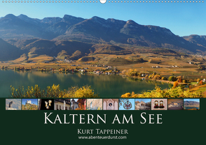 Kaltern am See (Wandkalender 2021 DIN A2 quer) von Tappeiner,  Kurt