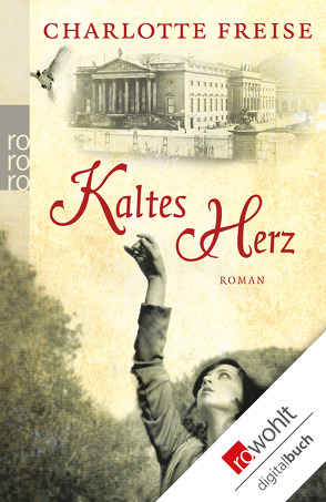 Kaltes Herz von Freise,  Charlotte