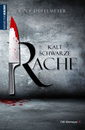Kaltschwarze Rache von Düfelmeyer,  Rolf