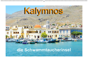 Kalymnos – die Schwammtaucherinsel (Wandkalender 2019 DIN A2 quer) von Schwarze,  Nina