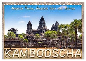Kambodscha, Angkor Thom, Angkor Wat und Bayon (Tischkalender 2024 DIN A5 quer), CALVENDO Monatskalender von Gödecke,  Dieter
