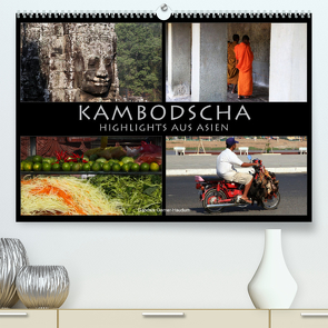 Kambodscha – Highlights aus Asien 2022 (Premium, hochwertiger DIN A2 Wandkalender 2022, Kunstdruck in Hochglanz) von Gerner-Haudum . Reisefotografie,  Gabriele