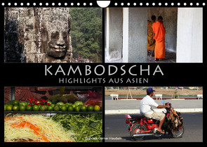 Kambodscha – Highlights aus Asien 2023 (Wandkalender 2023 DIN A4 quer) von Gerner-Haudum . Reisefotografie,  Gabriele