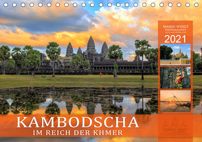 KAMBODSCHA IM REICH DER KHMER (Tischkalender 2021 DIN A5 quer) von Weigt,  Mario