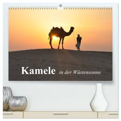 Kamele in der Wüstensonne (hochwertiger Premium Wandkalender 2024 DIN A2 quer), Kunstdruck in Hochglanz von Stanzer,  Elisabeth