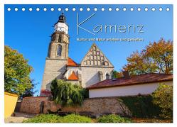 Kamenz – Kultur und Natur erleben und genießen (Tischkalender 2024 DIN A5 quer), CALVENDO Monatskalender von LianeM,  LianeM