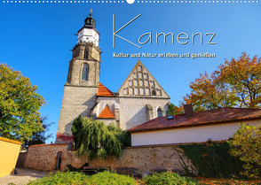 Kamenz – Kultur und Natur erleben und genießen (Wandkalender 2023 DIN A2 quer) von LianeM
