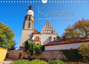 Kamenz – Kultur und Natur erleben und genießen (Wandkalender 2023 DIN A4 quer) von LianeM