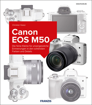 Kamerabuch Canon EOS M50 von Haasz,  Christian