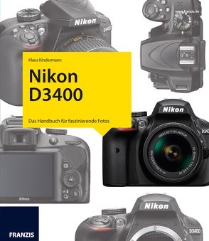 Kamerabuch Nikon D3400 von Kindermann,  Klaus