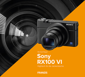 Kamerabuch Sony RX100 VI von Nagel,  Michael