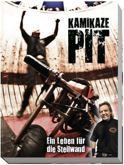 Kamikaze Pit von Lengner,  Esther, Lengner,  Pit