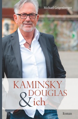 Kaminsky, Douglas & ich von Geigenberger,  Michael