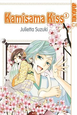 Kamisama Kiss 03 von Suzuki,  Julietta