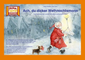 Ach, du dicker Weihnachtsmann / Kamishibai Bildkarten von Scheffler,  Ursel, Timm,  Jutta