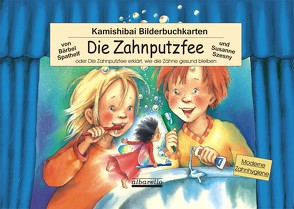 Kamishibai-Bilderbuchkarten ‚Die Zahnputzfee‘ von Spathelf,  Bärbel, Szesny,  Susanne