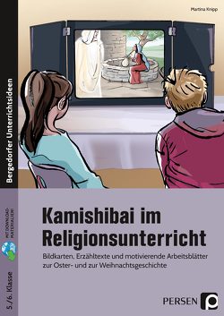 Kamishibai im Religionsunterricht in der Sek I von Knipp,  Martina