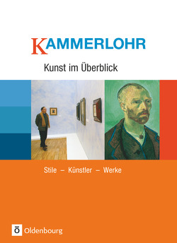 Kammerlohr – Kunst im Überblick von Etschmann,  Walter, Hahne,  Robert, Tlusty,  Volker