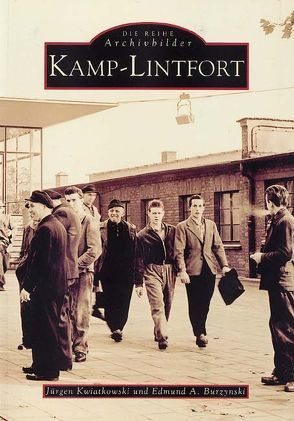 Kamp-Lintfort von Burzynski,  Edmund A, Kwiatkowski,  Jürgen