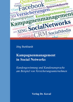 Kampagnenmanagement in Social Networks von Burkhardt,  Jörg