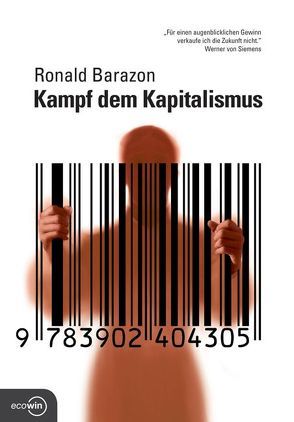 Kampf dem Kapitalismus von Barazon,  Ronald