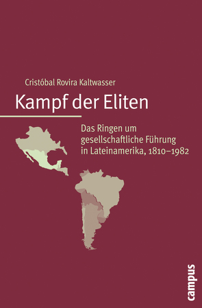 Kampf der Eliten von Münkler,  Herfried, Rovira Kaltwasser,  Cristóbal