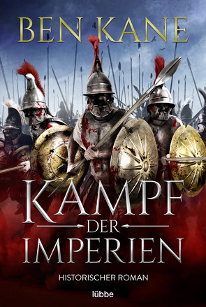 Kampf der Imperien von Kane,  Ben, Schmidt,  Dietmar