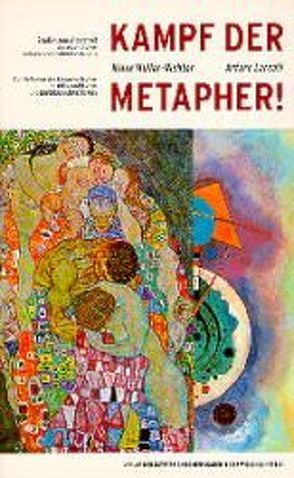 Kampf der Metapher! von Larcati,  Arturo, Mueller,  Klaus