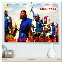 Kampf der Ritter – Rosenkriege (hochwertiger Premium Wandkalender 2024 DIN A2 quer), Kunstdruck in Hochglanz von Wernicke-Marfo,  Gabriela