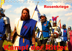 Kampf der Ritter – Rosenkriege (Tischkalender 2020 DIN A5 quer) von Wernicke-Marfo,  Gabriela
