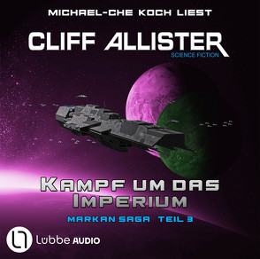Kampf um das Imperium von Allister,  Cliff, Koch,  Michael-Che