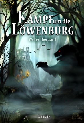 Kampf um die Löwenburg von Thorwartl,  Walter