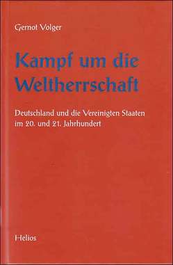 Kampf um die Weltherrschaft von Volger,  Gernot