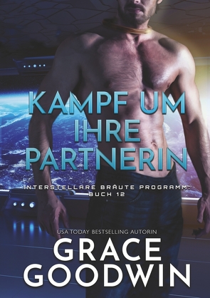 Kampf um ihre Partnerin von Goodwin,  Grace