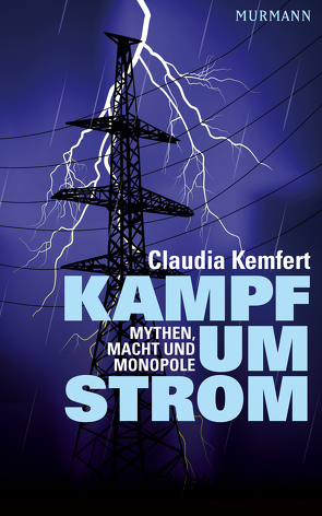 Kampf um Strom von Kemfert,  Claudia