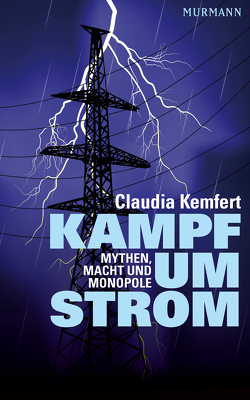 Kampf um Strom von Kemfert,  Claudia