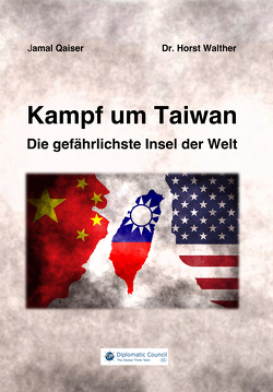 Kampf um Taiwan von Dr. Walther,  Horst, Qaiser,  Jamal