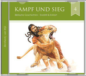 Kampf und Sieg (2 CDs Audio-Hörbuch) von J. van Wijk,  Bernhard