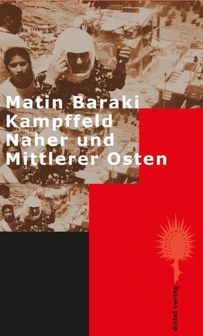 Kampffeld Mittlerer und Naher Osten von Matin,  Baraki