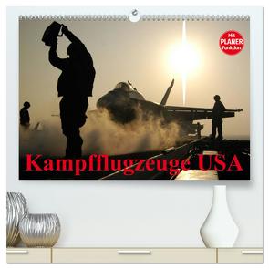 Kampfflugzeuge USA (hochwertiger Premium Wandkalender 2024 DIN A2 quer), Kunstdruck in Hochglanz von Stanzer,  Elisabeth