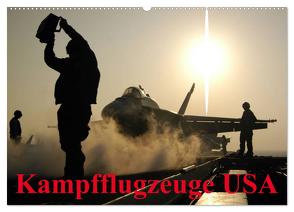 Kampfflugzeuge USA (Wandkalender 2024 DIN A2 quer), CALVENDO Monatskalender von Stanzer,  Elisabeth