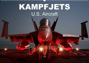 Kampfjets • U.S. Aircraft (Premium, hochwertiger DIN A2 Wandkalender 2022, Kunstdruck in Hochglanz) von Stanzer,  Elisabeth