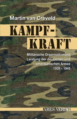 Kampfkraft von Creveld,  Martin van